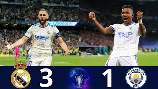 Real Madrid 3 x 1 Manchester City ■ ( Greatest Comeback 🔥) | Extended Highlight & Goals | 2021-22