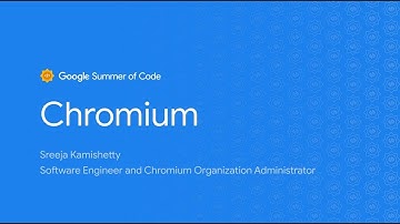 GSoC: Chromium