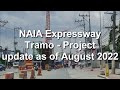 NAIA Expressway - Tramo Project Update as of August 2022