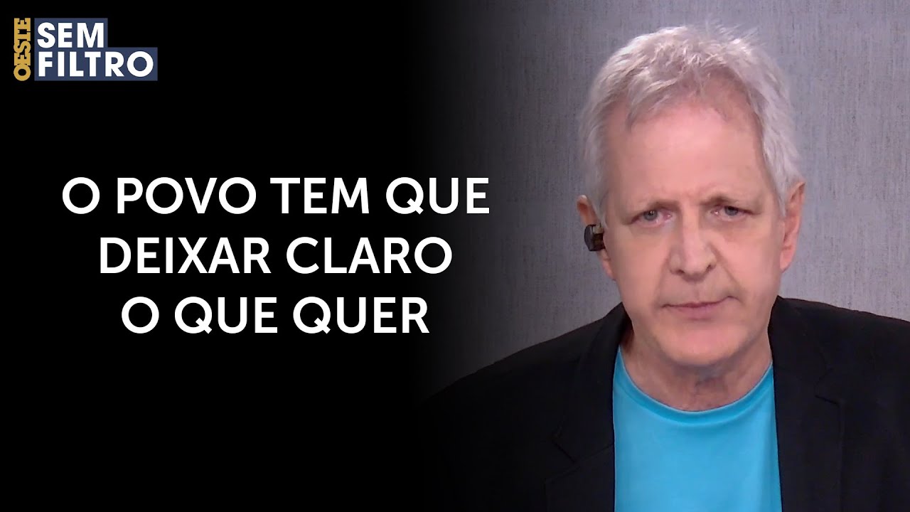 Augusto Nunes: ‘Não tenham medo de voltar às ruas’ | #osf