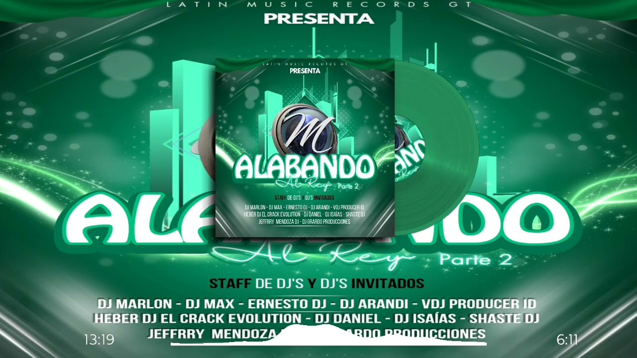 11. Adoración Mix Vol. 6 by Dj Ernesto (Alabando Al Rey Parte 2)