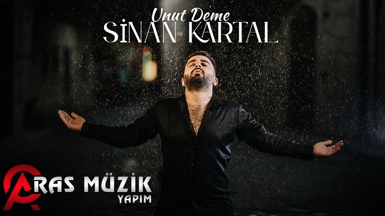 Sinan Kartal - Unut Deme Yeni Klip 2023 #tiktok #fyp #music #viral