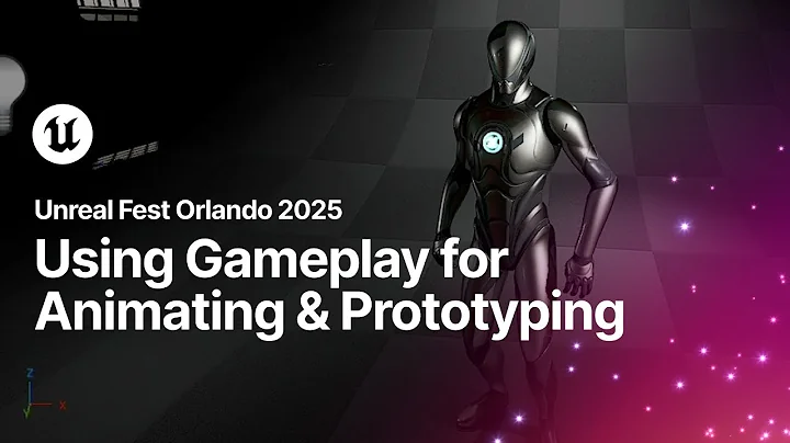 Using Gameplay for Animating and Prototyping | Unreal Fest Orlando 2025