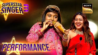 Superstar Singer S3 | 'Bahut Pyar' पर Devanasriya की मधुर आवाज ने बदल दिया माहौल | Performance