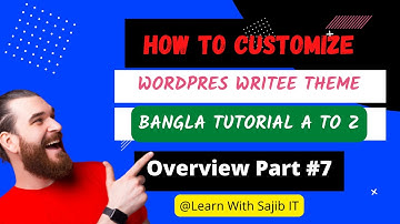 WordPress Theme customization tutorial Bangla Tutorial 2022 Part 7