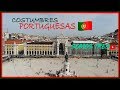 Costumes Portuguesas - Costumbres Portuguesas