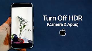How To Turn Off HDR On iPhone Camera And Apps? screenshot 2