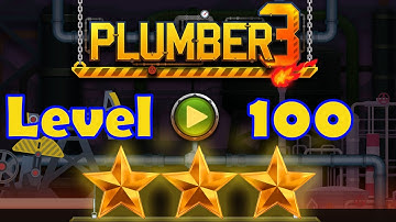 Plumber 3 Puzzle Game Level 100 - 3 Stars (Android/iOS) Oil Tycoon
