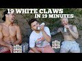 19 WHITE CLAWS IN 19 MINUTES