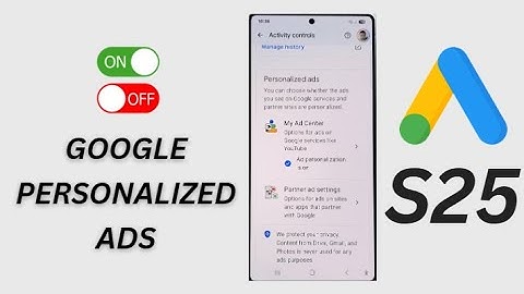 How to Turn ON/OFF Google Personalized Ads on Samsung Galaxy S25/S25+/Ultra – Stop Targeted Ads Now!
