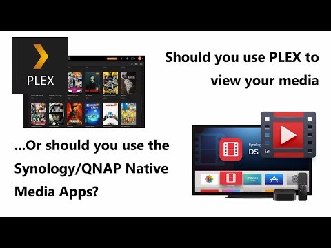 Plex Versus Native Apps from Synology and QNAP NAS - Which one deserves your Media