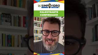 16º Simpovidro | Pedro Doria será um dos palestrantes