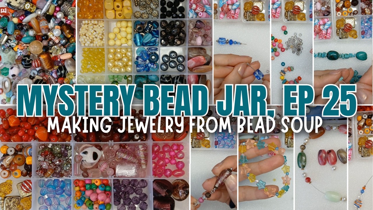 Mystery Bead Jar Ep 25 - What can I make with this Bead Soup? | Beading ...