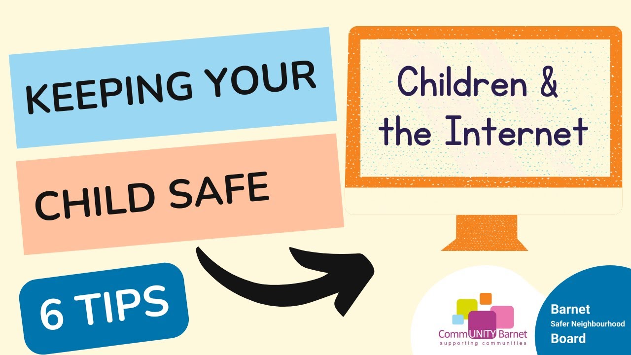 Children & the Internet: Keeping Your Child Safe Online - YouTube