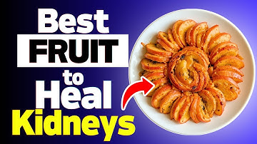 Top 5 Kidney Safe Fruits to Protect Your Kidneys & Flush Out Toxins