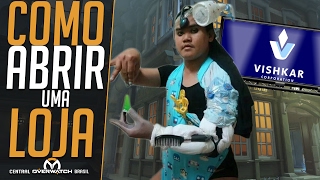 Como Abrir Uma Loja No Overwatch - Central Overwatch Brasil