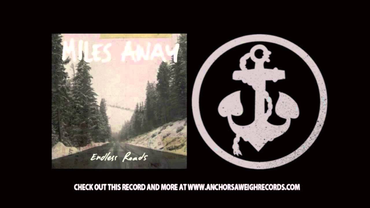 Watch Miles Away - Unsaid on YouTube Watch Miles Away - Unsaid on YouTube