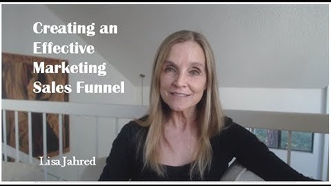 Create an Effective Marketing Sales Funnel