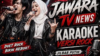 Jilbab Putih - Karaoke Versi Rock By Jawara Tv News 