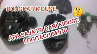 BONGKAR MOUSE LOGITECH M170