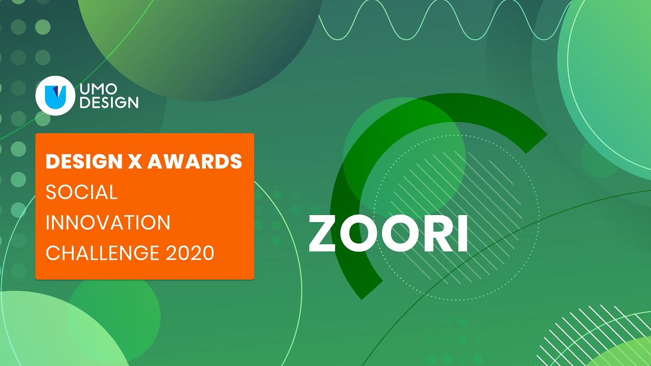 Zoori at Design X Awards 2020: Global Social Innovation Challenge.