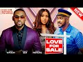 Love for sale  eddie watson frances ben kenneth nwadike latest 2024 nigerian nollywood full movie