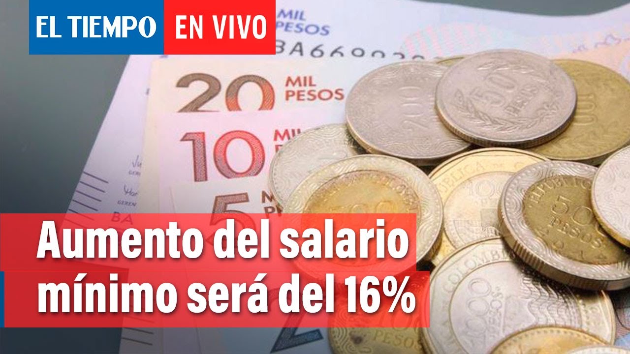 Salario mínimo para 2023 tendrá aumento del 16 % | El Tiempo - YouTube