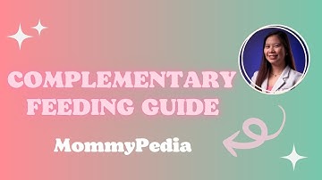 Complementary Feeding Guide by MommyPedia