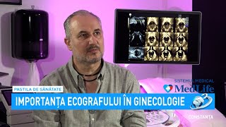Importanța ecografului în ginecologie, explicată de Dr. Răzvan Stanca