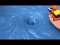 Experiment whirlpool hole wash everything away