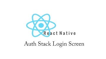 React Native Project: Authentication Stack - Login Screen