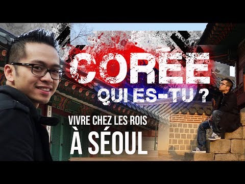 LIVING AMONG KINGS IN SEOUL - Web series "KOREA, WHO ARE YOU?" episode 1