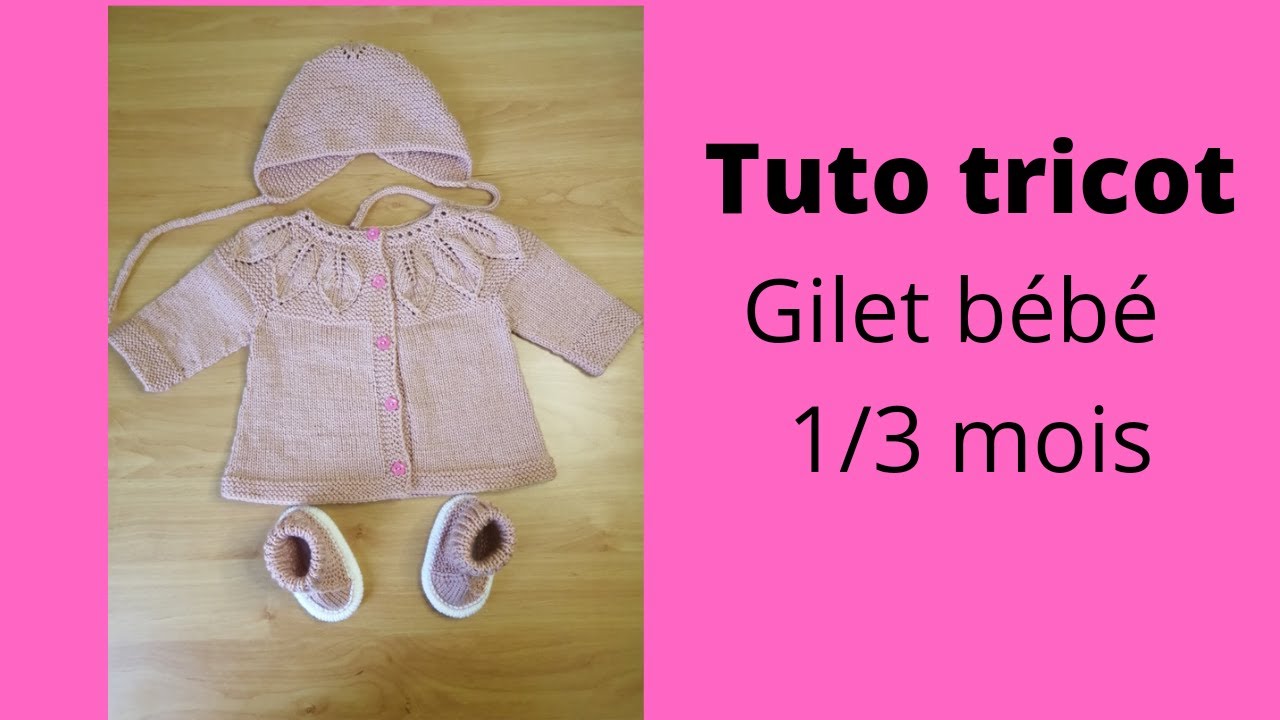 tuto gilet 3 mois tricot