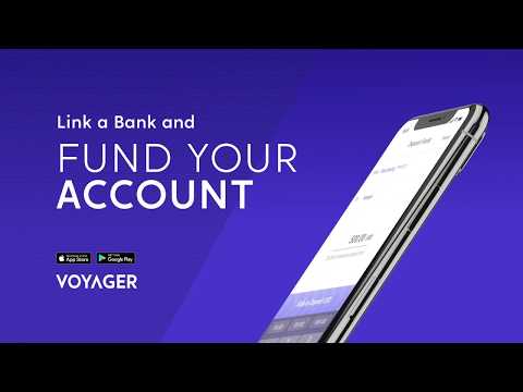 Link a Bank and Fund Your Voyager Account