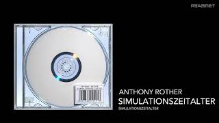 Anthony Rother - Simulationszeitalter / Age Of Simulation (SIMULATIONSZEITALTER)