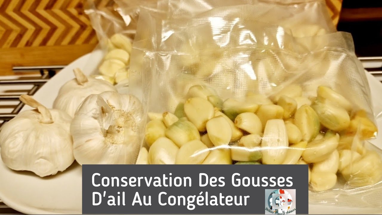 Conservatio D'ail Comment Je Conserve Mon Ail Au Congélateur YouTube