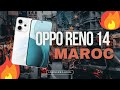 Oppo Reno 14 مراجعة كاملة الثمن فالمغرب 2025 