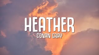 Conan Gray - Heather (Lyrics)