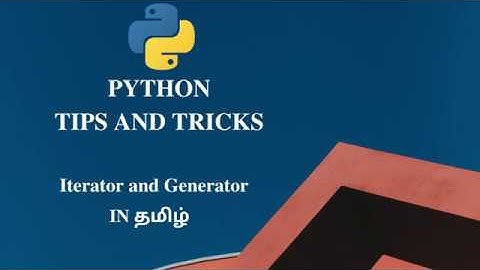 Python Iterators and Generators in Tamil