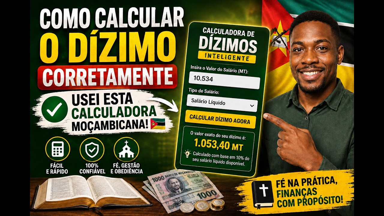 Como Calcular o Dízimo Corretamente (Usei esta Calculadora Moçambicana ...