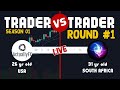 Funded Trader vs ICT Style Trader in Trader vs Trader - Forex Trading Comp -  S01E02, Round 1