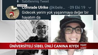 Üniversiteli Sibel Ünli Canına Kıydı