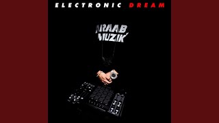 Electronic Dream - Araabmuzik