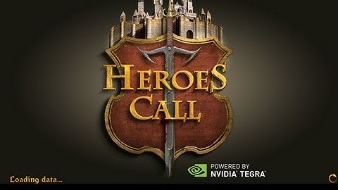 Heroes Call Android THD Tegra Zone