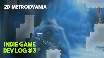 Building a 2D Metroidvania in Unity - Indie Game Dev Log #3