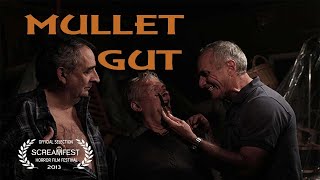Watch Mullet Gut Trailer