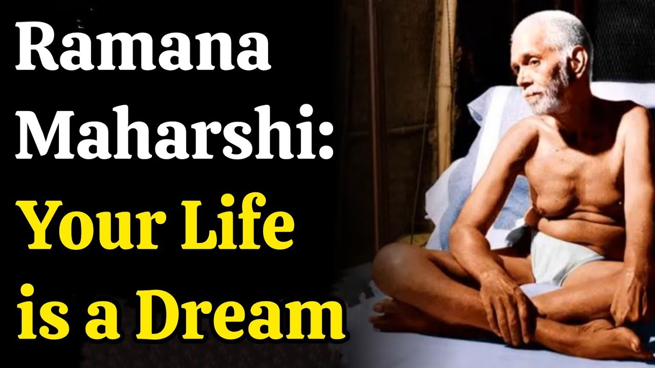 Ваша жизнь — это сон! || Учение Раманы Махарши