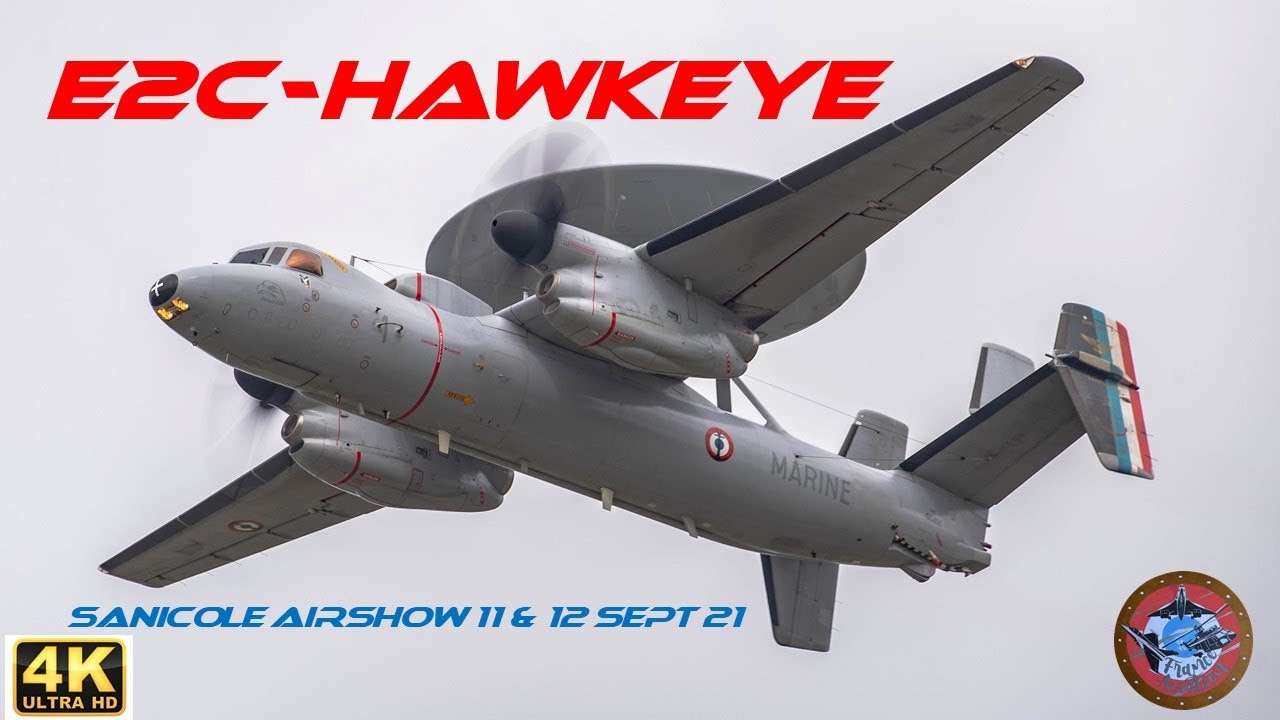 E2C HAWKEYE Marine Nationale Sanicole Airshow 11 et 12 Sept 2021 YouTube