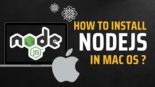 How to Install Node.js on Mac OS | Complete Setup Guide for Beginners