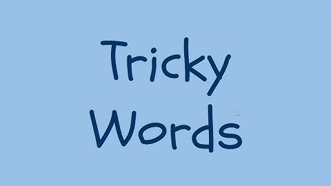 CKLA Skills Unit 2 Lesson 5 Tricky Words Video
